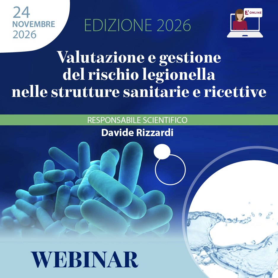 Valutazione e gestione del rischio Legionella nelle strutture sanitarie e ricettive